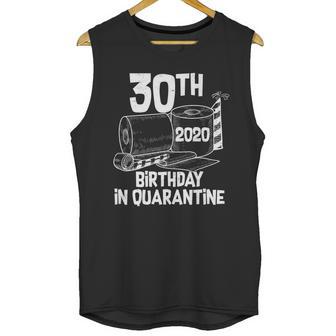 30Th Birthday In Quarantine Toilet Paper Party Unisex Tank Top | Favorety UK