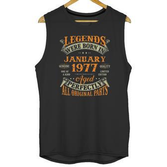 45Th Birthday Gift Legends Born In January 1977 45 Years Old Unisex Tank Top | Favorety