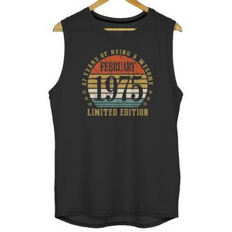 47 Years Old Gift February 1975 Limited Edition Unisex Tank Top | Favorety DE