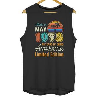 49 Years Old Born In May 1973 49Th Birthday Unisex Tank Top | Favorety CA