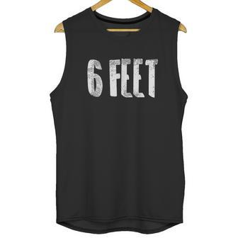 6 Six Feet Social Distancing Unisex Tank Top | Favorety