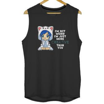 Anime Chibi Girl Not Weird Just Creative Kawaii Otaku Unisex Tank Top | Favorety CA