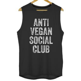 Anti Vegan Social Club Funny Meat Eater Carnivore Unisex Tank Top | Favorety