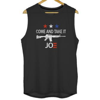 Come And Take It Ar15 Joe Biden Anti Liberal Graphic Design Printed Casual Daily Basic Unisex Tank Top | Favorety CA