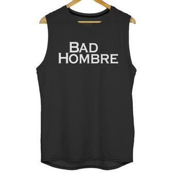 Bad Hombre Classy Logo Unisex Tank Top | Favorety CA