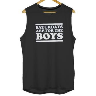 Barstool Sports Saturdays Are For The Boys Unisex Tank Top | Favorety CA