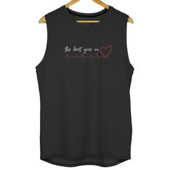 The Beat Goes On Heart Attack Survivor Warrior Gift Unisex Tank Top | Favorety