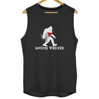 Bigfoot Gnome Wrecker Funny Cute Sasquatch Gift Unisex Tank Top | Favorety