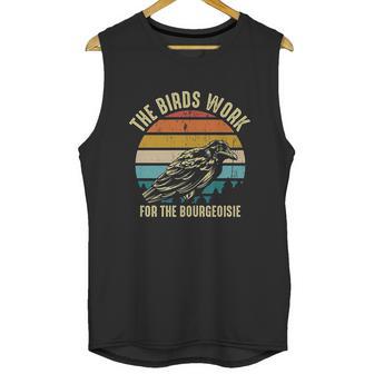 The Birds Work For The Bourgeoisie Vintage Retro Animal Unisex Tank Top | Favorety CA