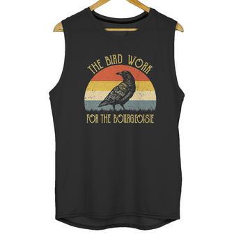 The Birds Work For The Bourgeoisie Vintage Unisex Tank Top | Favorety