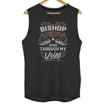 Bishop Shirt Bishop Blood Runs Through My Veins - Bishop Tee Shirt Bishop Hoodie Bishop Family Bishop Tee Bishop Name Bishop Lover Unisex Tank Top | Favorety