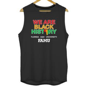 We Are Black History Florida A&M University Unisex Tank Top | Favorety DE