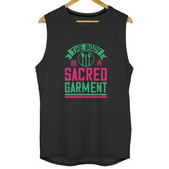 The Body Is A Sacred Garment Unisex Tank Top | Favorety UK