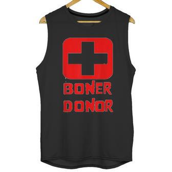 Boner Donor Doner Funny Unisex Tank Top | Favorety