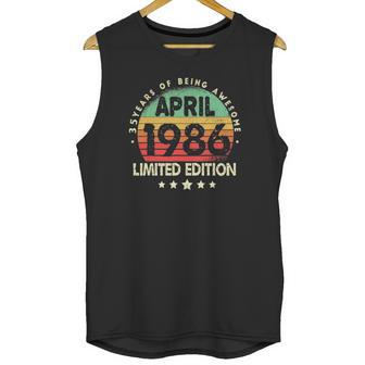 Born In April 1986 Vintage Limited Edition 35Th Birthday Unisex Tank Top | Favorety