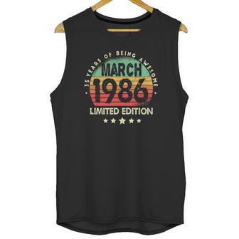 Born In March 1986 Vintage Limited Edition 35Th Birthday Unisex Tank Top | Favorety UK