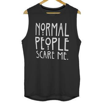 Brisco Brands Normal People Scare Me Tales Horror Unisex Tank Top | Favorety CA