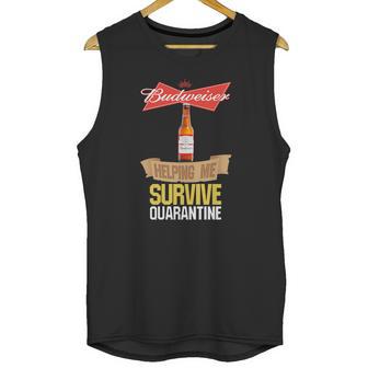 Budweiser Helping Me Survive Quarantine Unisex Tank Top | Favorety AU