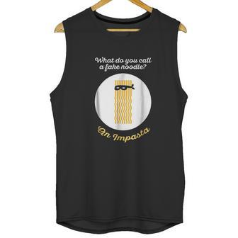 What Do You Call A Fake Noodle Unisex Tank Top | Favorety UK