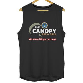 The Canopy Bar And Grill We Serve Wings Not Legs Unisex Tank Top | Favorety CA