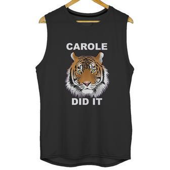 Carole Did It Carole Baskin Carole Baskin Did It Tiger King Carole Unisex Tank Top | Favorety AU