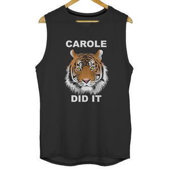 Carole Did It Carole Baskin Did It Tiger Carole Unisex Tank Top | Favorety UK