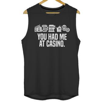 You Had Me At Casino Classic Unisex Tank Top | Favorety UK