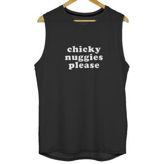 Chicky Nuggies Please Unisex Tank Top | Favorety CA