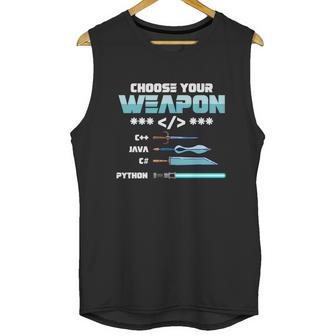 Choose Your Weapon C Java Python C Programmers Gift Graphic Design Printed Casual Daily Basic Unisex Tank Top | Favorety DE