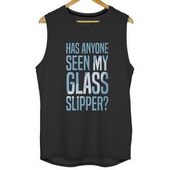 Cinderella Has Anyone Seen My Glass Slipper Text Fill Unisex Tank Top | Favorety DE