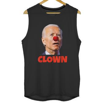 Clown Show Joe Funny Joe Biden Is A Democratic Clown Unisex Tank Top | Favorety AU