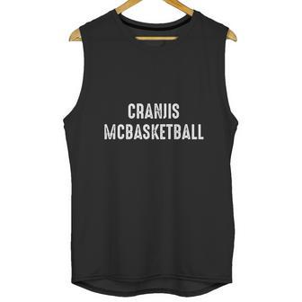 Cranjis Mcbasketball Cranges Mcbasketball Shirt_Extract Unisex Tank Top | Favorety DE