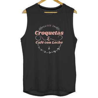 Croquetas And Cafe Con Leche Unisex Tank Top | Favorety AU