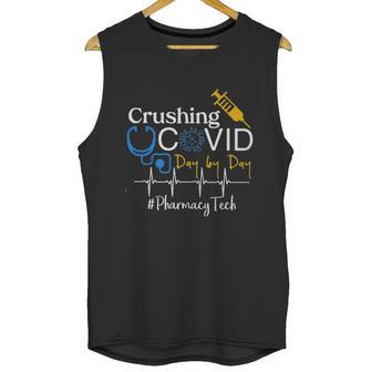 Crushing Dangerous Disease Day By Day Pharmacy Tech Unisex Tank Top | Favorety DE