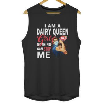 I Am A Dairy Queen Girl Nothing Can Stop Me Coronavirus Shirt Unisex Tank Top | Favorety UK