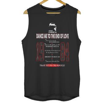 Dance Me To The End Of Love Unisex Tank Top | Favorety