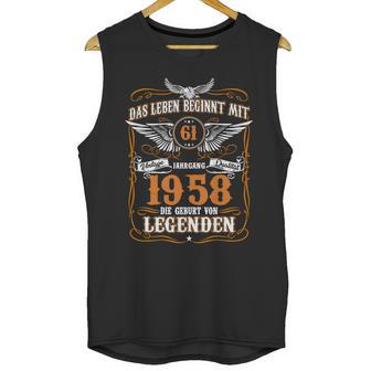 Das Leben Beginnt Mit 61 Jahrgang 1958 Die Geburt Von Legenden Unisex Tank Top | Favorety UK