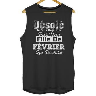 Desole Je Suis Deja Pris Par Une Fille De Fevrier Unisex Tank Top | Favorety AU