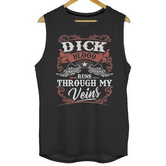 Dick Blood Runs Through My Veins Unisex Tank Top | Favorety UK