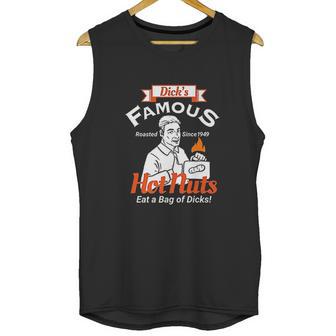 Dicks Famous Hot Nuts Eat Unisex Tank Top | Favorety UK