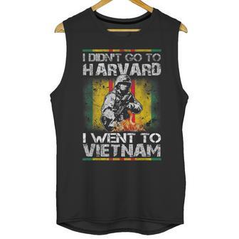 I Didnt Go To Harvard I Went To Vietnam Unisex Tank Top | Favorety AU