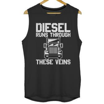 Diesel Runs Through These Viens Truck Driver Unisex Tank Top | Favorety DE