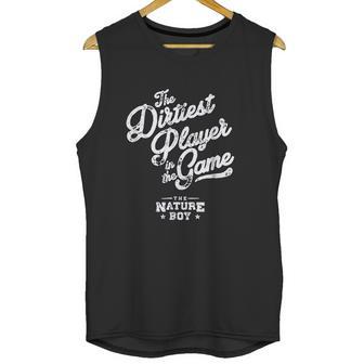 The Dirtiest Player In The Game Ric Flair Unisex Tank Top | Favorety CA