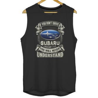 If You Dont Drive A Subaru Unisex Tank Top | Favorety CA