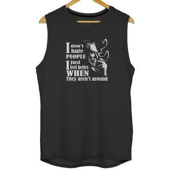 I Dont Hate People I Just Feel Better When They Arent Around Charles Bukowski Unisex Tank Top | Favorety