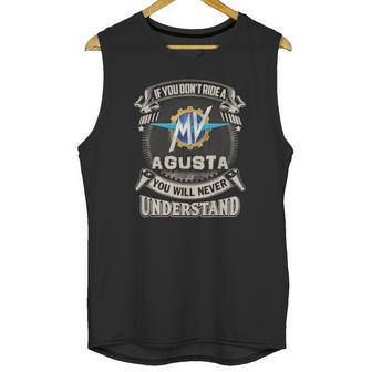 If You Dont Ride A Mv Agusta Unisex Tank Top | Favorety UK