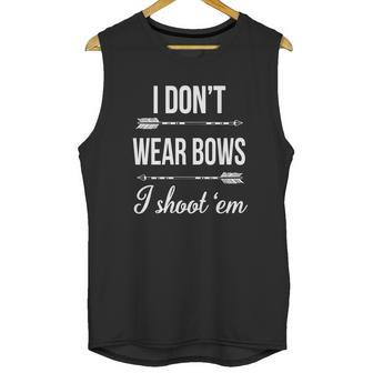 I Dont-Wear-BowsI-Shoot-Them Unisex Tank Top | Favorety