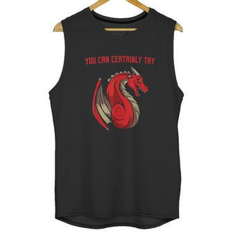 Dragon Fire You Can Certainly Try Dungeons Master Unisex Tank Top | Favorety AU