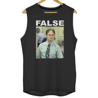 Dwight Schrute False Funny Unisex Tank Top | Favorety