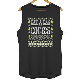 Eat A Bag Of Dicks Unisex Tank Top | Favorety AU